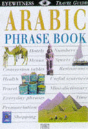 Arabic (Eyewitness Travel Guides Phrase Books) - Dorling Kindersley