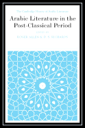 Arabic Literature in the Post-Classical Period