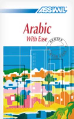 Arabic with Ease - Schmidt, Jean-Jacques, and Geist, Stephen (Translated by)