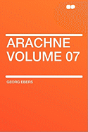 Arachne Volume 07