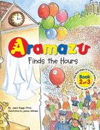 Aramazu Finds the Hours - Rugge-Price, Jamie