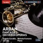 Arban: Fantasies on Verdi Operas