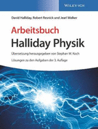 Arbeitsbuch Halliday Physik, Lsungen zu den Aufgaben der 3. Auflage