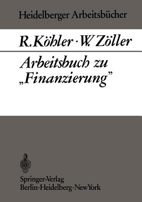 Arbeitsbuch Zu "Finanzierung" - Khler, R, and Zller, W