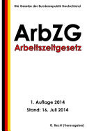 Arbeitszeitgesetz (ArbZG)