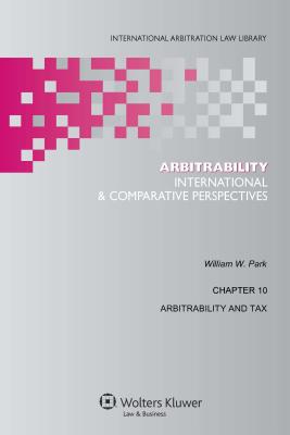 Arbitrability: International and Comparative Perspectives - Mistelis, Loukas A, and Brekoulakis, Stavros L