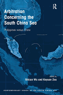Arbitration Concerning the South China Sea: Philippines versus China