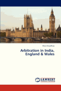 Arbitration in India, England & Wales