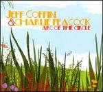 Arc of the Circle - Jeff Coffin & Charlie Peacock