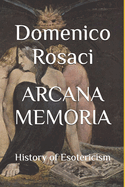Arcana Memoria: History of Esotericism