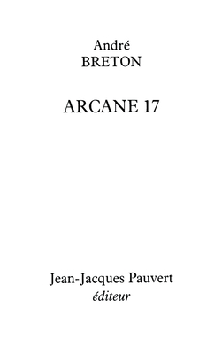 Arcane 17 - Breton, Andr?