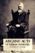 Arcane Acts of Urban Renewal: Five One-Act Comedies