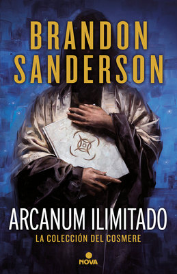 Arcanun Ilimitado/ Arcanum Unbounded - Sanderson, Brandon