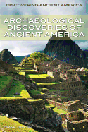Archaeological Discoveries of Ancient America