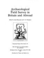 Archaeological Field Survey in Britain and Abroad