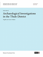 Archaeological Investigations in the Thule District. Ngdlt and Comer's Midden