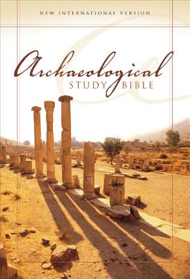 Archaeological Study Bible-NIV: An Illustrated Walk Through Biblical History and Culture - Kaiser Jr, Walter C (Editor), and Garrett, Duane, Dr. (Editor)