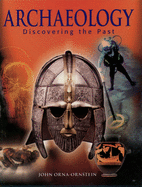 Archaeology: Discovering the Past