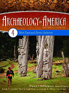 Archaeology in America: An Encyclopedia Volume 4 West Coast and Arctic/Subarctic - McManamon, Francis P (Editor), and Cordell, Linda S (Editor), and Milner, George (Editor)