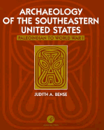 Archaeology of the Southeastern United States: Paleoindian to World War I