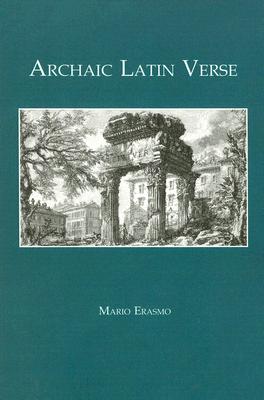 Archaic Latin Verse - Erasmo, Mario