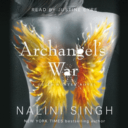 Archangel's War: Guild Hunter Book 12