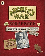 Archie's War: A Child's Guide To The Gre