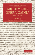 Archimedes Opera Omnia 3 Volume Set - Archimedes, and Heiberg, Johan Ludvig (Editor)