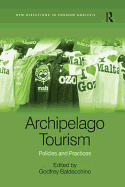 Archipelago Tourism: Policies and Practices
