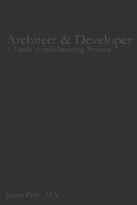 Architect & Developer: A Guide to Self-Initiating Projects