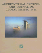 Architectural Criticism and Journalism: Global Perspectives