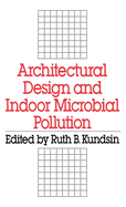 Architectural Design and Indoor Microbial Pollution