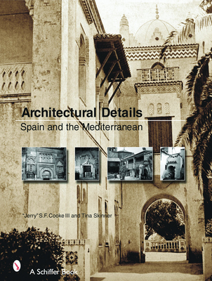 Architectural Details: Spain and the Mediterannean - Cook III