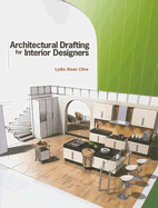 Architectural Drafting for Interior Designers - Cline, Lydia Sloan