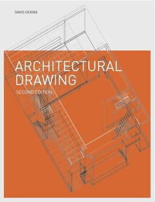 Architectural Drawing 2e - Dernie, David
