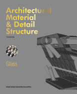 Architectural Material & Detail Structure glass