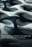 Architectural Scale Models in the Digital Age