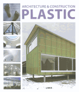 Architecture and Construction In Plastic