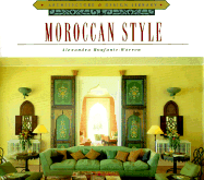 Architecture and Design Library: Moroccan Style (Architecture & Design Library) - Bonfante-Warren, Alexandra