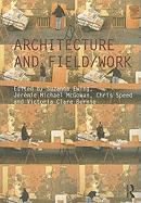 Architecture and Field/Work