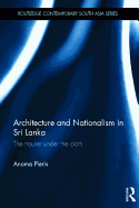 Architecture and Nationalism in Sri Lanka: The Trouser Under the Cloth