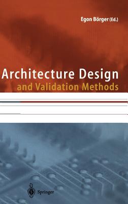 Architecture Design and Validation Methods - Brger, Egon (Editor)