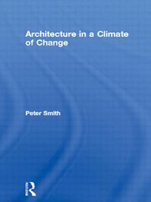 Architecture in a Climate of Change - Smith, Peter