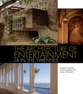 Architecture of Entertainment: LA in the Twenties