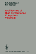 Architecture of High Performance Computers Volume II: Array processors and multiprocessor systems - IBBETT, R.