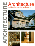 Architecture: Residential Drawing and Design - Kicklighter, Clois E, Ed