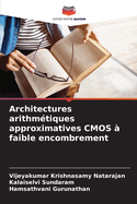 Architectures arithmtiques approximatives CMOS  faible encombrement