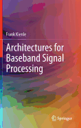 Architectures for Baseband Signal Processing