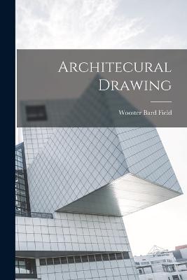 Architecural Drawing - Field, Wooster Bard
