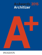 Architizer: A+ Awards